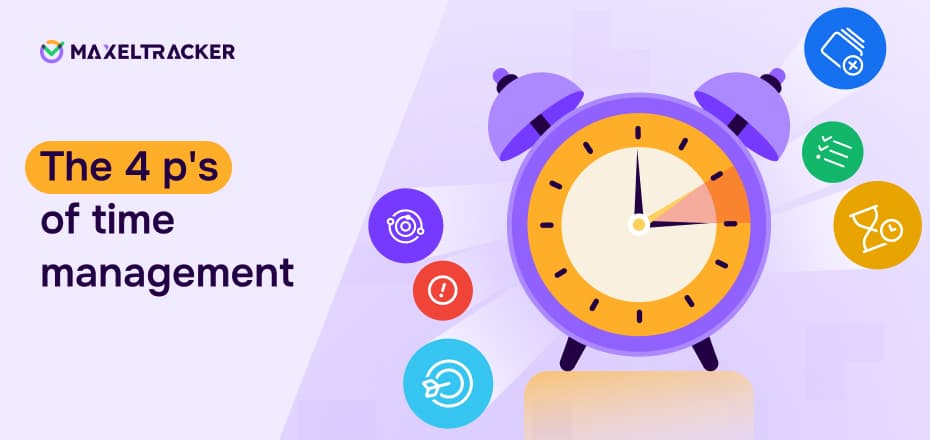What Are The 4 Ps in Time Management?