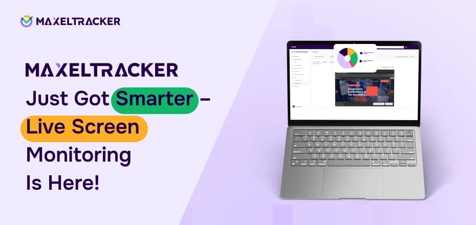 Live Streaming Monitoring Is Now Available in MaxelTracker