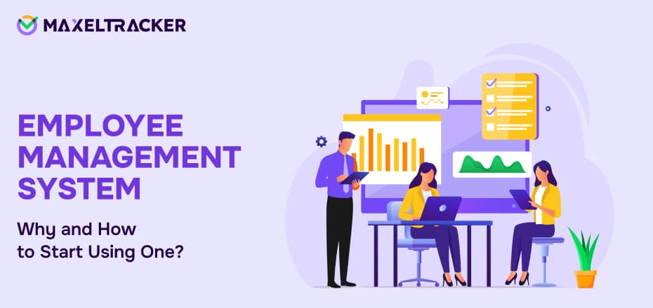 Employee Management System: Why to Start Using One