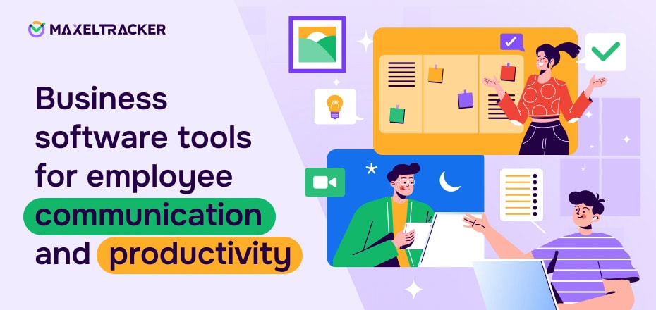 Business Software Tools for Employee Communication and Productivity